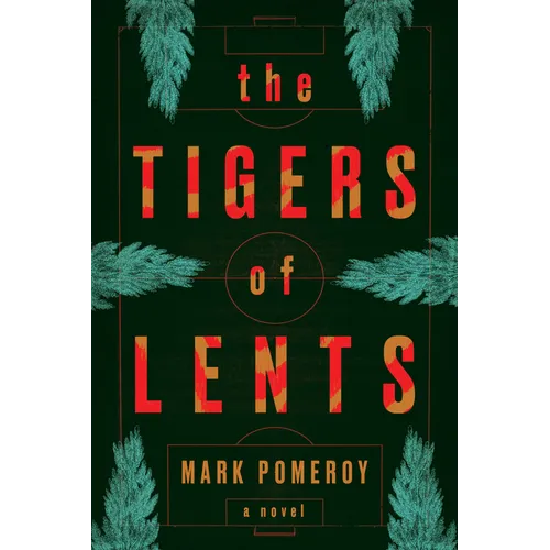 The Tigers of Lents