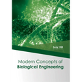 Modern Concepts of Biological Engineering