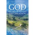 GOD Speaks of Loving His Creation