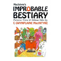 Macintyre's Improbable Bestiary