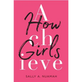 How Girls Achieve
