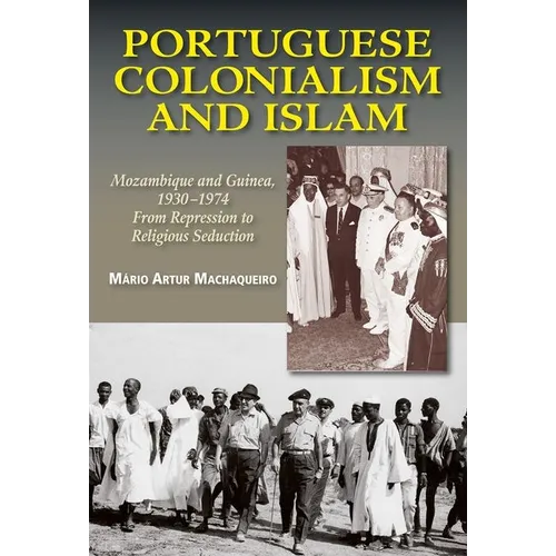 Portuguese Colonialism and Islam