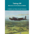 Taking Off: Memories of de Havilland at Hatfield