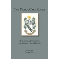 The Carey/Cary Family: Researching, Connecting and Sharing Family History