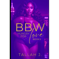 BBW Hungry for Love 5: The Finale: A Hood Love Story