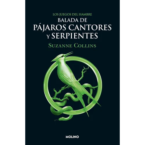 Balada de Pájaros Cantores Y Serpientes / The Ballad of Songbirds and Snakes
