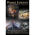 Family Loyalty: The Oak Grove Chronicles, Book 5