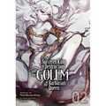 The Sorcerer King of Destruction and the Golem of the Barbarian Queen (Light Novel) Vol. 2