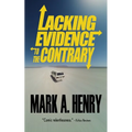 Lacking Evidence to the Contrary