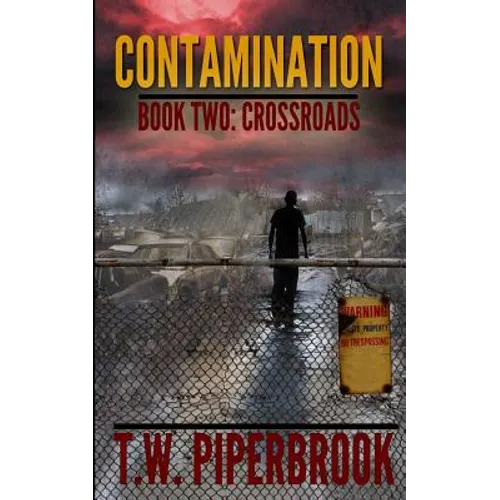 Contamination 2: Crossroads