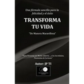Transforma tu vida