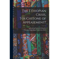 The Ethiopian Crisis, Touchstone of Appeasement?