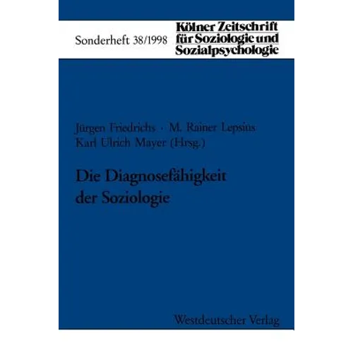 Die Diagnosefähigkeit Der Soziologie