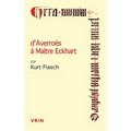 D'Averroes a Maitre Eckhart: Les Sources Arabes de la Mystique Allemande
