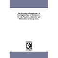The Wretches of Povertyville: A Sociological Study of the Bowery / By I. L. Nascher ...; Sketches and Illustrations by George Toner.