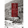 End of Days Ethics, Tradition, and Power in Israel