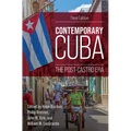 Contemporary Cuba: The Post-Castro Era