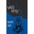 Banjo Grease