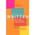Written: How to Keep Writing and Build a Habit That Lasts