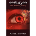 BETRAYED - One Woman's Journey