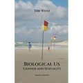 Biological Us: Gender and Sexuality
