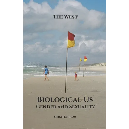 Biological Us: Gender and Sexuality