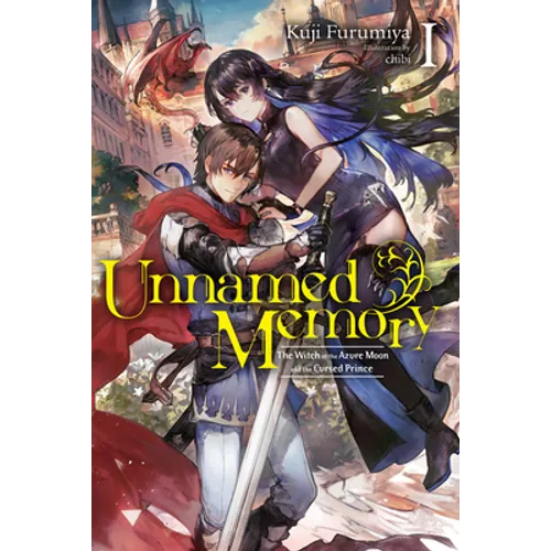 Unnamed Memory, Vol. 1 (Light Novel): The Witch of the Azure Moon and the Cursed Prince Volume 1