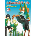 A Centaur's Life, Volume 2