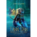 Lann Dàn - Blades of Destiny: Dàn Cycle One