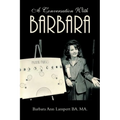 A Conversation With Barbara