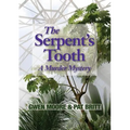 The Serpent's Tooth: A Murder Mystery
