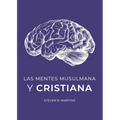 Las Mentes Musulmana y Cristiana