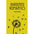 Hardened Romantics