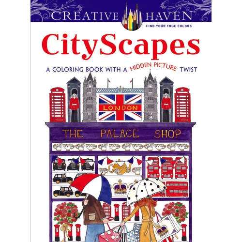Creative Haven Cityscapes: A Coloring Book with a Hidden Picture Twist