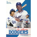 The Essential Los Angeles Dodgers Fan Book
