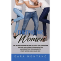Flirting for Women: The Ultimate Guide on How to Flirt Like Cleopatra and Use Non-Verbal Communication and Seduction Techniques to Start Dating High-V