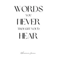Words You Never Thought You'd Hear