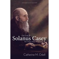 Father Solanus Casey, Revised and Updated