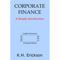 Corporate Finance: A Simple Introduction