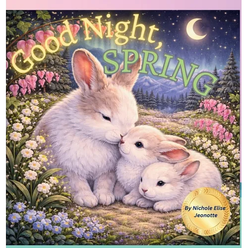 Good Night Spring: Good Night Spring