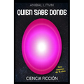 Quién Sabe Dónde