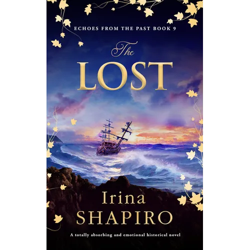 The Lost: A Totally Absorbing and Emotional Historical Novel