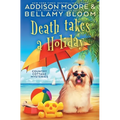 Death Takes a Holiday: Cozy Mystery