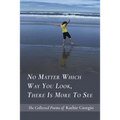 No Matter Which Way You Look, There Is More to See