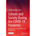 Schools and Society During the Covid-19 Pandemic: How Education Systems Changed and the Road Ahead