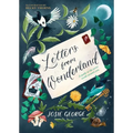 Letters from Wonderland: A Guide to the Secret World Around You