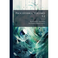 Proceedings, Volumes 1-2
