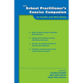 The School Practitioner's Concise Companion to Health and Well Being
