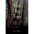 Tree by Tree: Saving North America's Eastern Forests