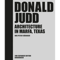 Donald Judd: Architecture in Marfa, Texas